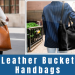 Leather Bucket Handbags